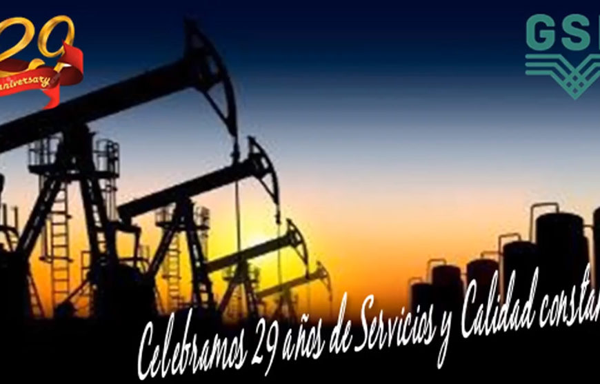 29 Aniversario de GSL operando en el Sector Petrolero